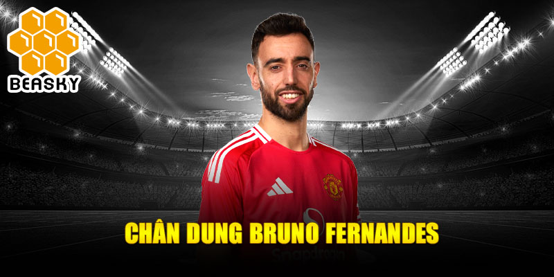 Chân dung bruno fernandes