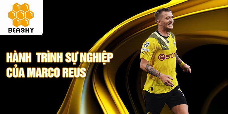 Hành trình sự nghiệp của Marco Reus